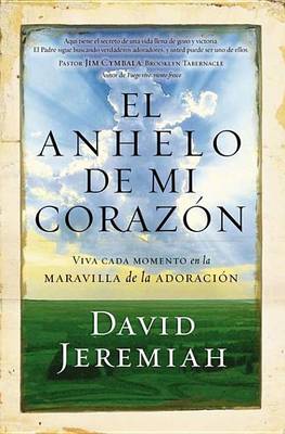 Book cover for El Anhelo de Mi Corazón