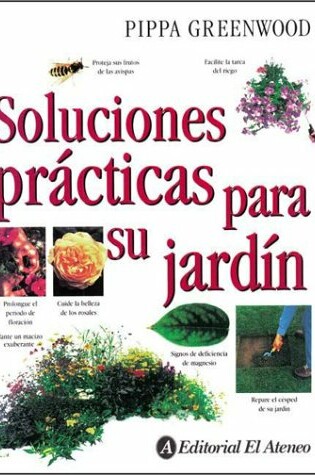 Cover of Soluciones Practicas Para Su Jardin