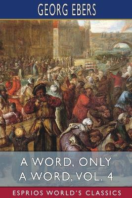 Book cover for A Word, Only a Word, Vol. 4 (Esprios Classics)