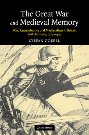 Cover of The Great War and Medieval Memory