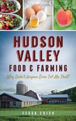 Cover of Hudson Valley Food & Farming