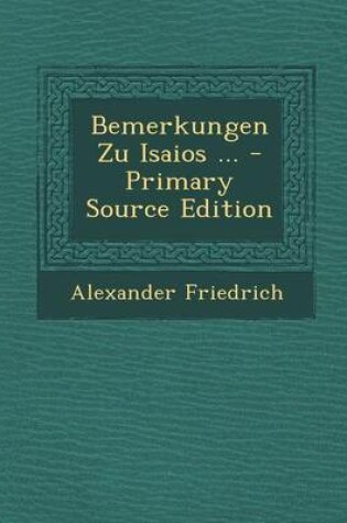 Cover of Bemerkungen Zu Isaios ... - Primary Source Edition