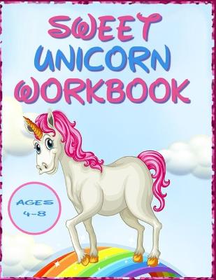 Book cover for Sweet Unicorn Workbook