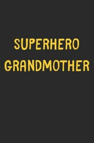 Cover of Superhero Grandmother