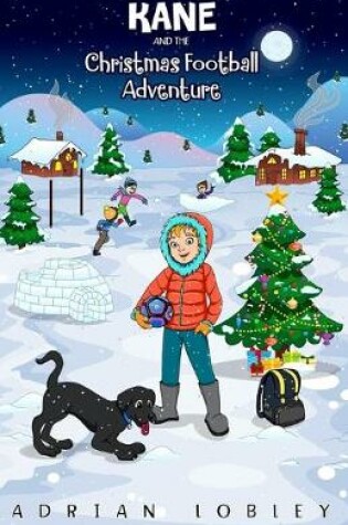 Cover of Kane and the Christmas Football Adventure