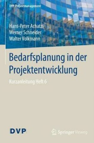 Cover of Bedarfsplanung in Der Projektentwicklung