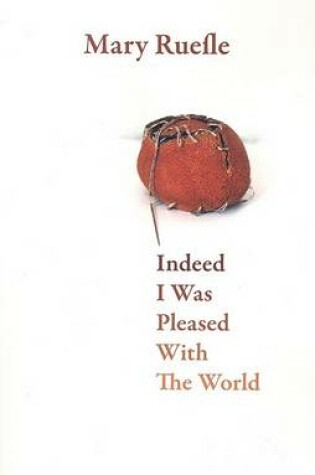 Cover of Indeed I Was Pleased with the World