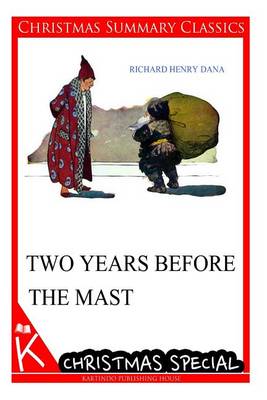Book cover for Two Years Before the Mast [Christmas Summary Classics]