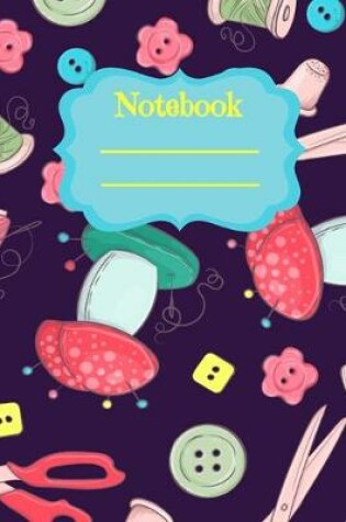 Cover of Sewing Notions Journal Notebook