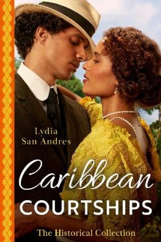 Cover of The Historical Collection: Caribbean Courtships
