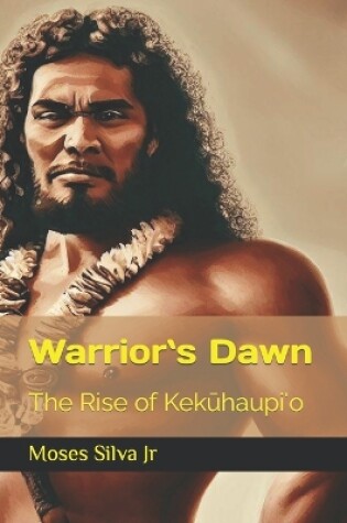 Cover of Warrior&#699;s Dawn