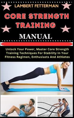 Book cover for Core Strength Training Manual