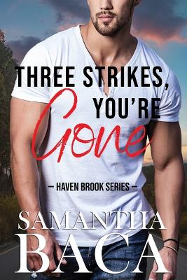 Book cover for Three Strikes, You're Gone