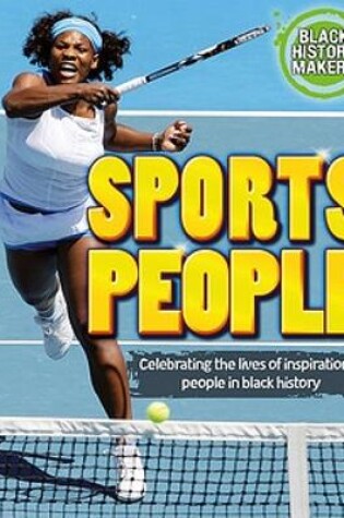 Cover of Black History Makers: Sports People