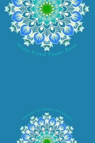 Cover of Wide Ruled Paper Book