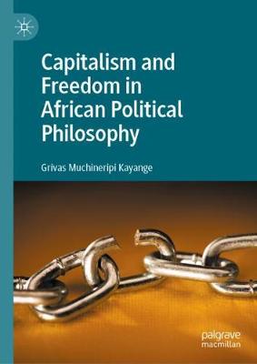 Cover of Capitalism and Freedom in African Political Philosophy