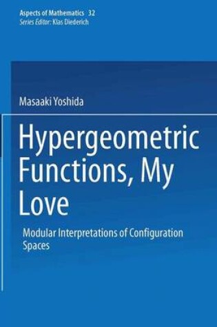 Cover of Hypergeometric Functions, My Love