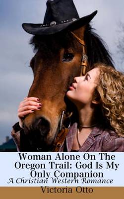 Book cover for Woman Alone on the Oregon Trail
