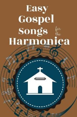 Cover of Easy Gospel Songs for the Harmonica