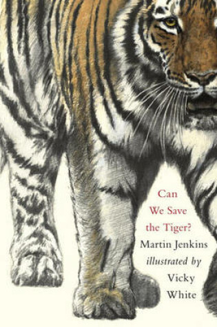 Cover of Can We Save the Tiger?