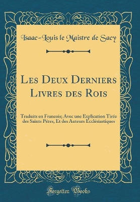 Book cover for Les Deux Derniers Livres Des Rois