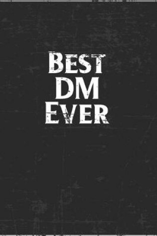 Cover of Best DM Ever