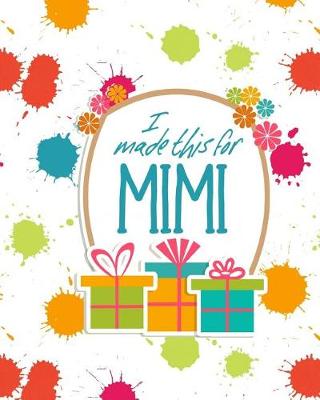 Book cover for I Made This For Mimi