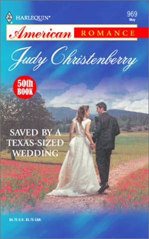 Book cover for Saved by a Texas-Sized Wedding (Tots for Texans/50th Book)