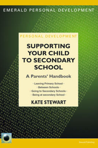 Cover of Supporting Your Child To Secondary School