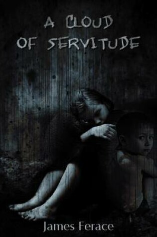 Cover of A Cloud of Servitude