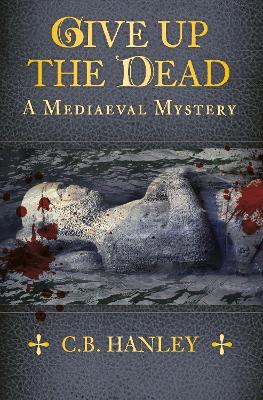 Book cover for Give Up the Dead