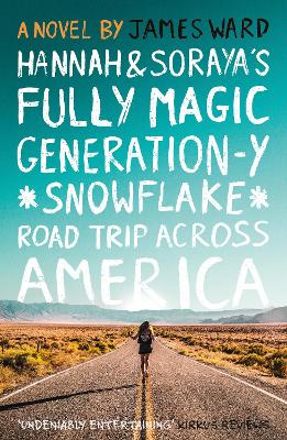 Book cover for Hannah and Soraya's Fully Magic Generation-Y *Snowflake* Road Trip Across Americ