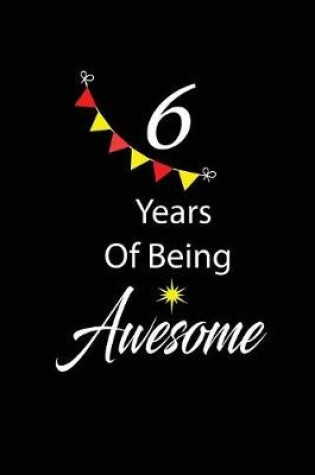 Cover of 6 years of being awesome