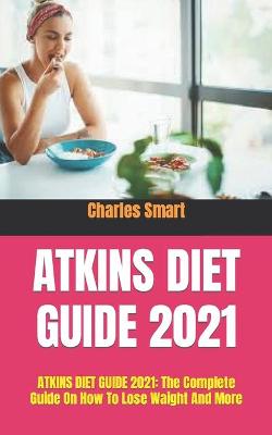 Book cover for Atkins Diet Guide 2021