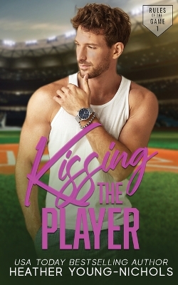 Book cover for Kissing the Player