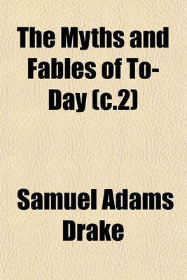 Book cover for The Myths and Fables of To-Day (C.2)