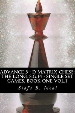 Cover of Advance 3 - D Matrix Chess