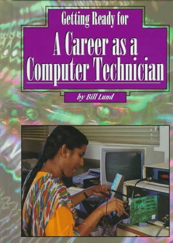 Book cover for Getting Ready for a Career as a Computer Technician