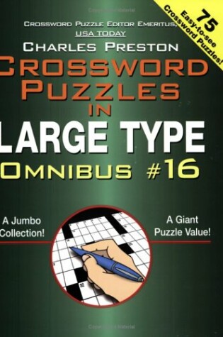 Cover of Crossword Puzzles in Large Type Omnibus #16
