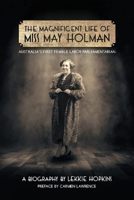 Book cover for The Magnificent Life of Miss May Holman