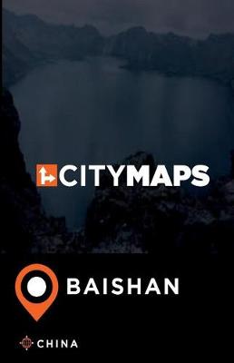 Book cover for City Maps Baishan China