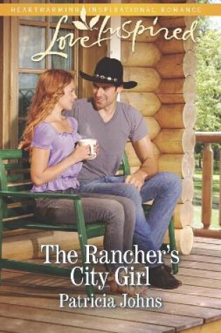 Cover of The Rancher's City Girl