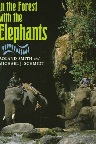 Cover of In the Forest with Elephants
