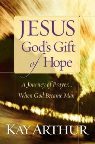 Cover of Jesus, God's Gift of Hope