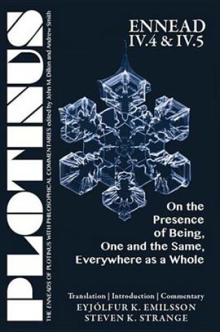 Cover of Plotinus Ennead VI.4 and VI.5: On the Presence of Being, One and the Same, Everywhere as a Whole