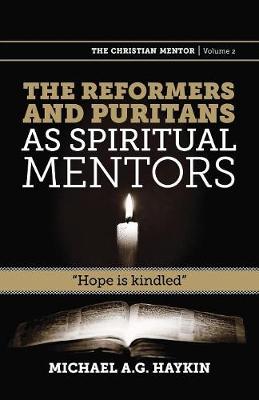 Book cover for The Reformers and Puritans as Spiritual Mentors