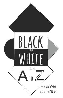 Book cover for Black and White from A to Z