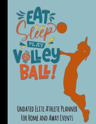 Book cover for Eat Sleep Play Volleyball