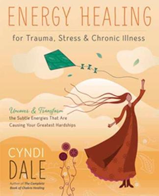 Book cover for Energy Healing for Trauma, Stress and Chronic Illness