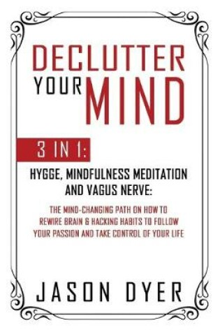 Cover of Declutter Your Mind